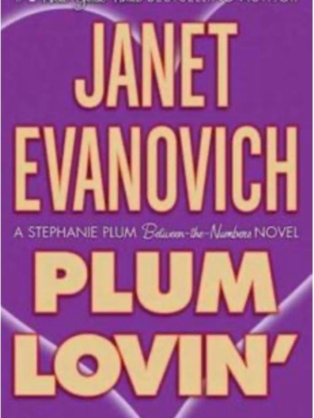 ★ Plum Lovin’ by Janet Evanovich Paperback Romantic Comedy Novel